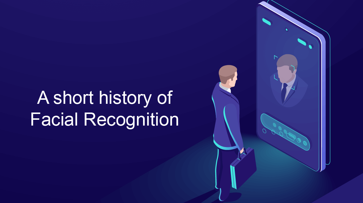A short history of Facial Recognition