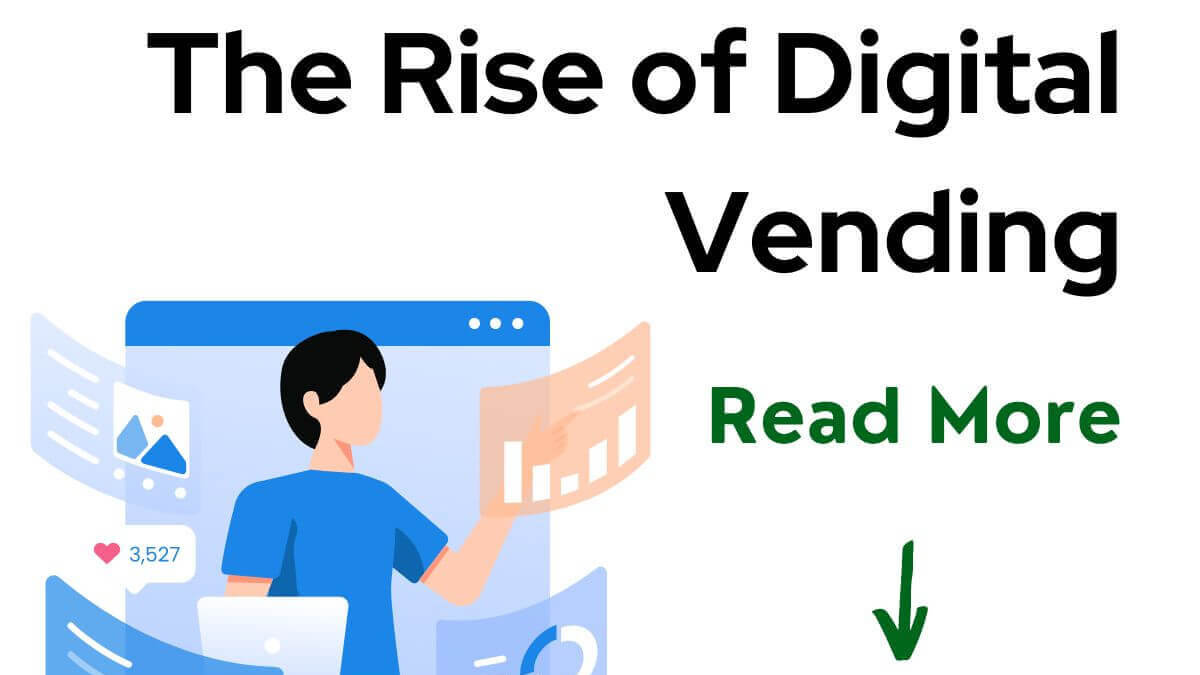 Rise of Digital Vending Web Banner