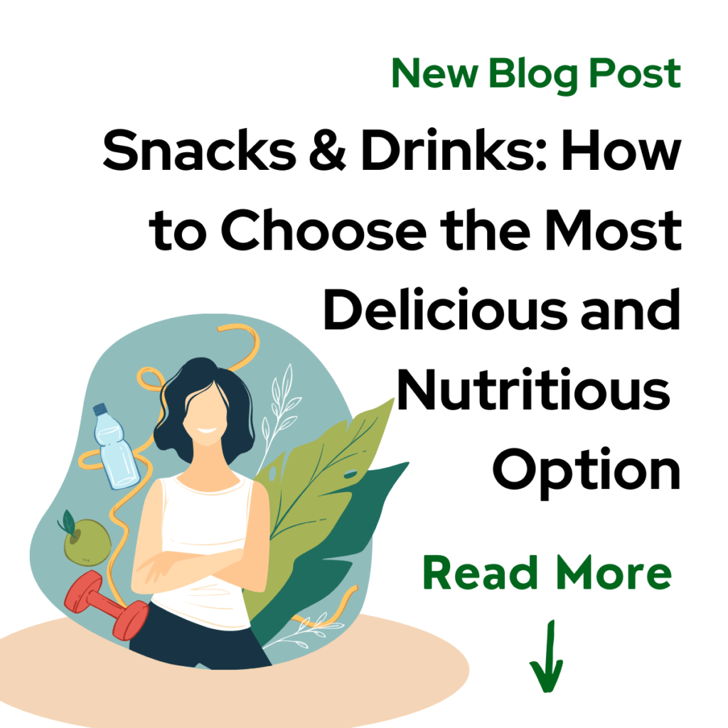 Snacks and Drinks: How to Choose the Most Delicious and Nutritious Option Banner
